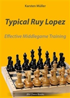 Karsten Müller - Typical Ruy Lopez
