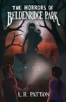 L. R. Patton - The Horrors of Beldenridge Park