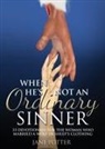 Jane Potter - When He's Not an Ordinary Sinner