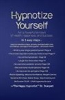 Andrew Scarpati - Hypnotize Yourself for a Powerful Mindset of Health, Happiness, and Success