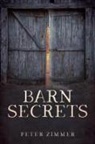 Peter Zimmer - Barn Secrets