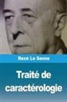 René Le Senne - Traité de caractérologie