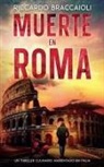 Riccardo Braccaioli - Muerte en Roma
