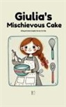 Pomme Bilingual - Giulia's Mischievous Cake