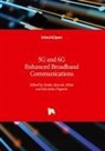 Isiaka Ajewale Alimi, Jide Julius Popoola - 5G and 6G Enhanced Broadband Communications