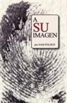 Sam Polson - A Su Imagen (Spanish Edition)