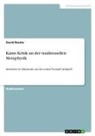 David Reuter - Kants Kritik an der traditionellen Metaphysik
