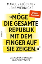 Marcus Klöckner, Jens Wernicke - »Möge die gesamte Republik mit dem Finger auf sie zeigen.«