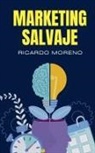 Ricardo Moreno - Marketing Salvaje