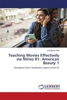 Chongwon Park - Teaching Movies Effectively via NVivo R1: American Beauty 1