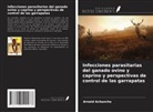 Arnold Achancho - Infecciones parasitarias del ganado ovino y caprino y perspectivas de control de las garrapatas