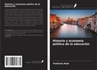 Pratiksha Modi - Historia y economía política de la educación