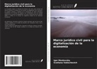 Igor Mankovsky, Svetlana Vabischevich - Marco jurídico civil para la digitalización de la economía