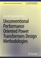 Salwa Abd-El-Hafiz, Amr Adly - Unconventional Performance Oriented Power Transformers Design Methodologies