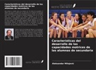 Aleksandar Milojevi¿ - Características del desarrollo de las capacidades motrices de las alumnas de secundaria