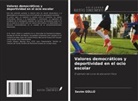 Sevim Güllü - Valores democráticos y deportividad en el ocio escolar