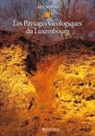 Alex Storoni - Les Paysages Géologiques du Luxembourg