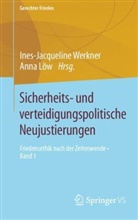 Löw, Anna Löw, Ines-Jacqueline Werkner - Sicherheits- und verteidigungspolitische Neujustierungen