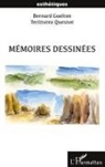 Bernard Guelton, Teriitutea Quesnot - Mémoires dessinées