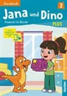 Manuela Georgiakaki, Michael Priesteroth - Jana und Dino PLUS 2, m. 1 Buch, m. 1 Beilage