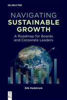 Gib Hedstrom - Navigating Sustainable Growth