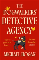 Michael Hogan - The Dogwalkers' Detective Agency
