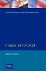 Robert Gildea - France 1870-1914