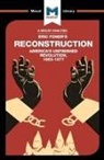 Jason Xidias - An Analysis of Eric Foner's Reconstruction
