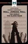 Cheryl Hudson, Eva Namusoke - An Analysis of Eugene Genovese's Roll, Jordan, Roll