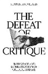 Kouvelakis Stathis - The Defeat of Critique