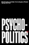 Byung-Chul Han - Psychopolitics