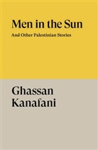 Ghassan Kanafani, Kanafani Ghassan - Men in the Sun