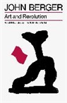 John Berger, Berger John - Art and Revolution