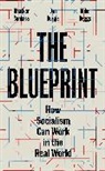 Mike Beggs, Ben Burgis, Sunkara Bhaskar - The Blueprint