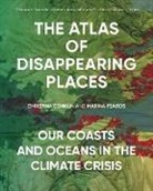 Christina Conklin, Christina Psaros Conklin, Marina Psaros - Atlas of Disappearing Places