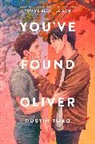 Dustin Thao - You've Found Oliver