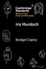 Bridget Clarke, Bridget (University of Montana) Clarke - Iris Murdoch