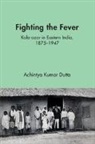 Achintya Kumar Dutta, Achintya Kumar (The University of Burdwan) Dutta - Fighting the Fever