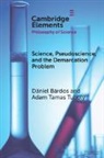 Daniel (Budapest University of Technology Bardos, Dániel Bárdos, Adam Tamas Tuboly - Science, Pseudoscience, and the Demarcation Problem