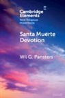 Wil G. (Utrecht University) Pansters, Pansters Wil G. - Santa Muerte Devotion