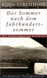 Bodo Kirchhoff - Der Sommer nach dem Jahrhundertsommer