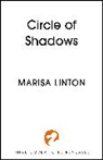 Marisa Linton - Circle of Shadows