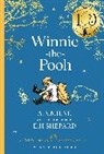A A Milne, A. A. Milne, E. H. Shepard - Winnie-the-Pooh - Classics 100thAnniversary