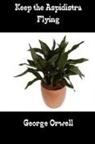 George Orwell - Keep the Aspidistra Flying