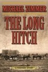 Michael Zimmer - The Long Hitch