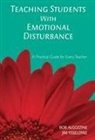 Bob Algozzine, Jim Ysseldyke - Teaching Students with Emotional Disturbance