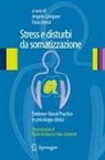Angelo Compare, Grossi, Enzo Grossi - Stress e disturbi da somatizzazione