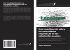Majed Alqahtani - Una investigación sobre las necesidades lingüísticas de los estudiantes saudíes