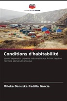 Mileka Danuzka Padilla García - Conditions d'habitabilité