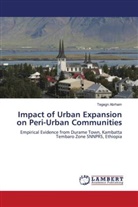 Tegegn Abrham - Impact of Urban Expansion on Peri-Urban Communities